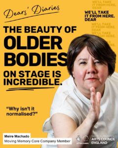 “The beauty of older bodies on stage is incredible. Why isn’t it normalised?” - Meire Machado